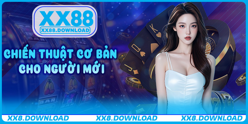 Chiến thuật cơ bản cho người mới