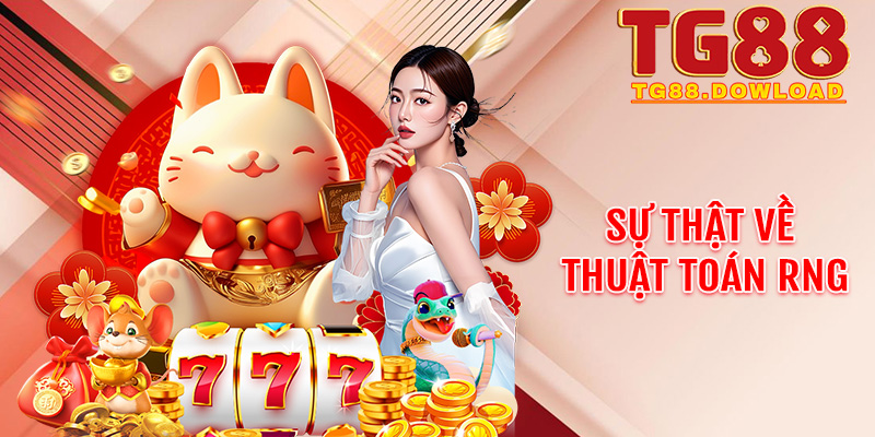 Sự thật về thuật toán RNG tại hệ thống Nổ hũ Tg88 – Có thực sự là ngẫu nhiên?